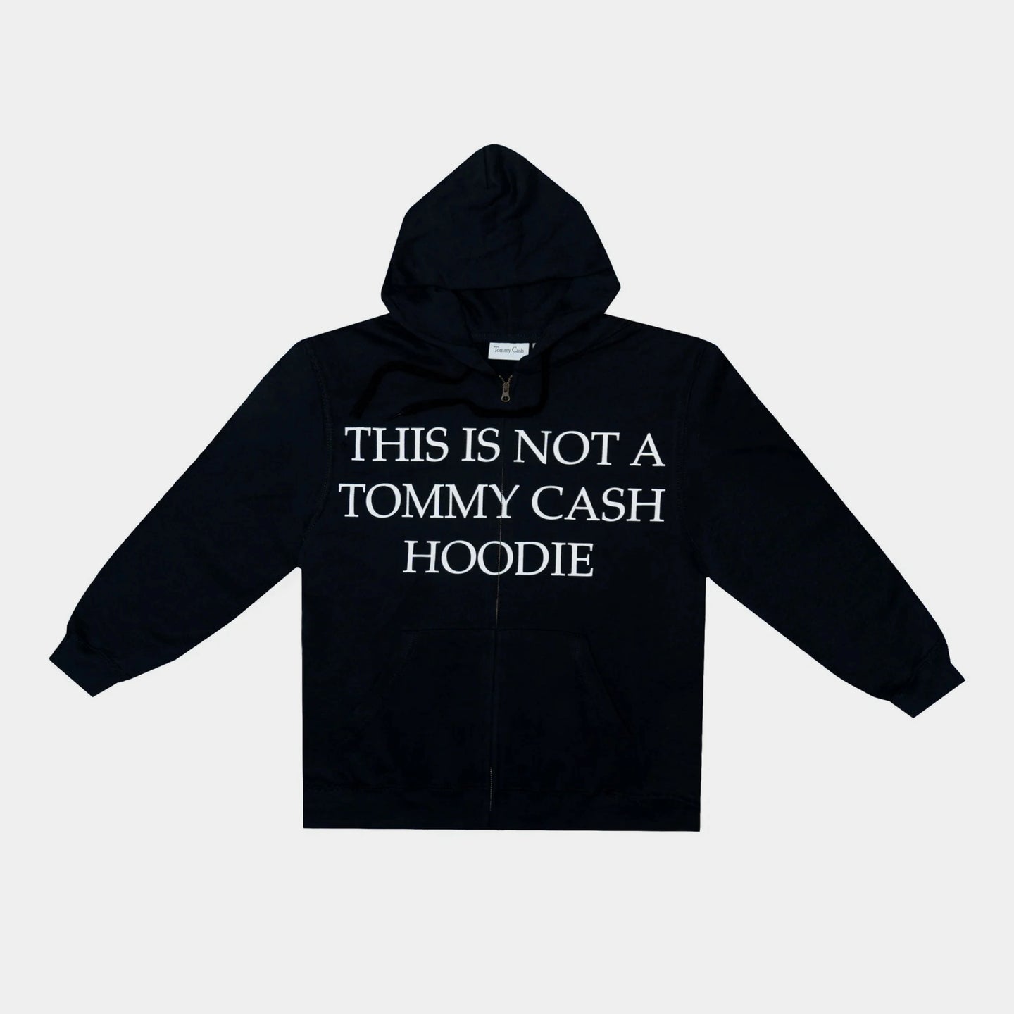 THIS IS NOT A TOMMY CASH HOODIE